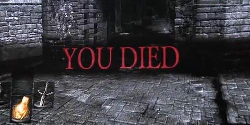 Click image for larger version. 

Name:	dark-souls-you-died-e1332347774360.jpg 
Views:	807 
Size:	48.3 KB 
ID:	47896